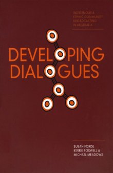 Developing Dialogues: Indigenous and Ethnic Community Broadcasting in Australia