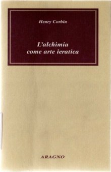 L'alchimia come arte ieratica