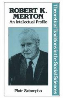 Robert K. Merton: An intellectual profile