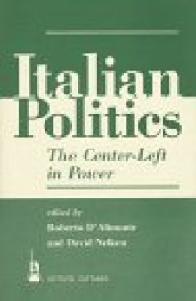 Italian Politics: The Center-left In Power