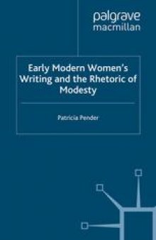 Early Modern Women’s Writing and the Rhetoric of Modesty