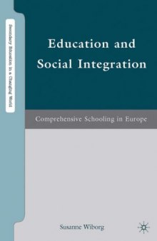 Education and Social Integration: Comprehensive Schooling in Europe (Secondary Education in a Changing World)