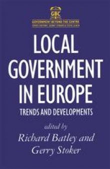 Local Government in Europe: Trends And Developments
