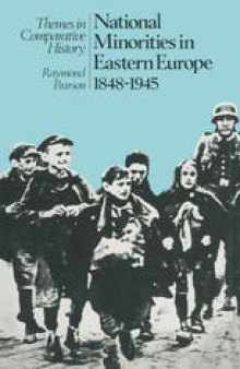 National Minorities in Eastern Europe: 1848–1945