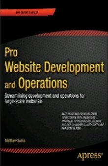 Pro Website Development and Operations: Streamlining DevOps for large-scale websites