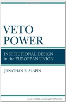 Veto Power: Institutional Design in the European Union  