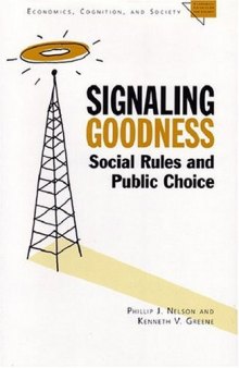 Signaling Goodness: Social Rules and Public Choice