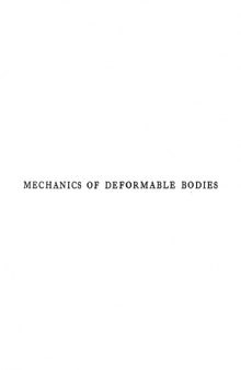Mechanics of Deformable Bodies [Lects on Theor. Physics Vol II]