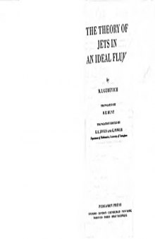 The theory of jets in an ideal fluid, (International series of monographs in pure and applied mathematics)
