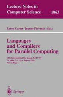 Languages and Compilers for Parallel Computing: 12th International Workshop, LCPC’99 La Jolla, CA, USA, August 4–6, 1999 Proceedings