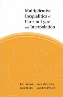 Multiplicative Inequalities of Carlson Type And Interpolation