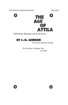 The Age of Attila Fifth-Century Byzantium and the Barbarians