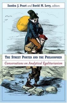 Street Porter and the Philosopher: Conversations on Analytical Egalitarianism