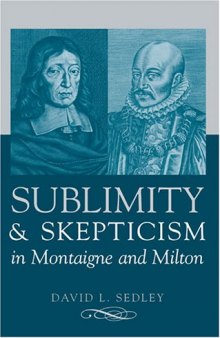 Sublimity and Skepticism in Montaigne and Milton  