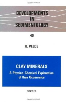 Clay minerals: a physico-chemical explanation of their occurrence