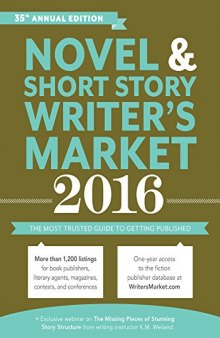 Novel & Short Story Writer’s Market 2016: The Most Trusted Guide to Getting Published