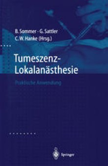 Tumeszenz-Lokalanästhesie: Praktische Anwendung