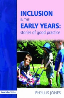 Inclusion in the Early Years: Stories of Good Practice