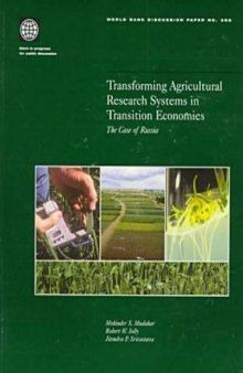 Transforming Agricultural Research Systems in Transition Economies: The Case of Russia (World Bank Discussion Paper)