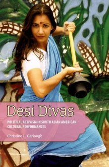 Desi Divas: Political Activism in South Asian American Cultural Performances