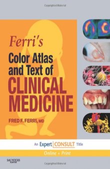Ferri's Color Atlas and Text of Clinical Medicine