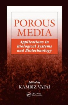 Porous Media: Applications in Biological Systems and Biotechnology