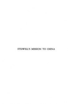 Stillwell's Mission to China [CBI]