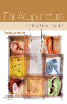 Ear Acupuncture: A Practical Guide