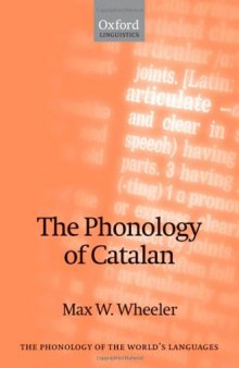 The Phonology of Catalan (The Phonology of the World's Languages)