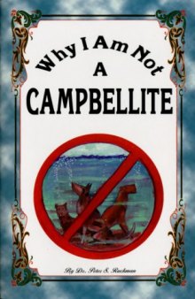 Why I Am Not A Campbellite