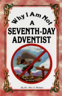 Why I Am Not A Seventh-Day Adventist