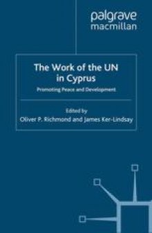 The Work of the UN in Cyprus: Promoting Peace and Development
