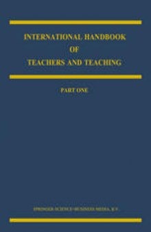 International Handbook of Teachers and Teaching