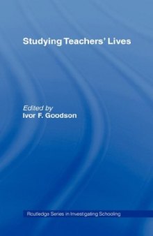 Studying Teachers' Lives (Investigating Schooling S.)