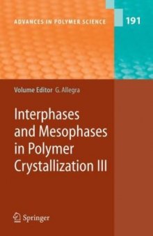 Interphases and Mesophases in Polymer Crystallization III