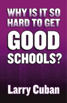 Why Is It So Hard to Get Good Schools?