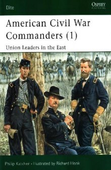 American Civil War Commanders - Union Leaders on the East