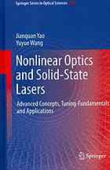 Nonlinear Optics and Solid-State Lasers: Advanced Concepts, Tuning-Fundamentals and Applications