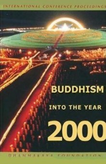Buddhism into the Year 2000 - International Conference Proceedings