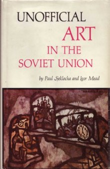 Unofficial Art in the Soviet Union