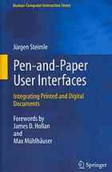 Pen-and-Paper User Interfaces: Integrating Printed and Digital Documents