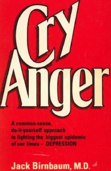 Cry anger: A cure for depression