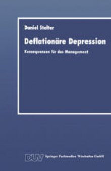 Deflationäre Depression: Konsequenzen für das Management