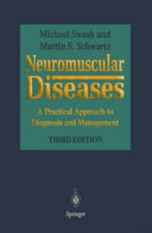 Neuromuscular Diseases: A Practical Approach to Diagnosis and Management