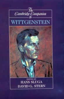 The Cambridge Companion to Wittgenstein (Cambridge Companions to Philosophy)