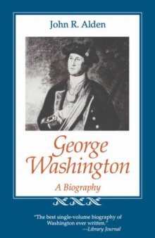 George Washington: A Biography (Southern Biography Series)