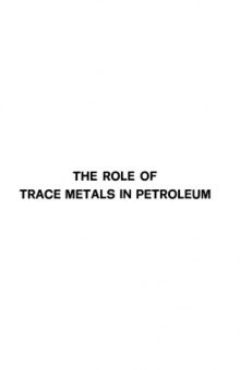 Role of trace metals in petroleum