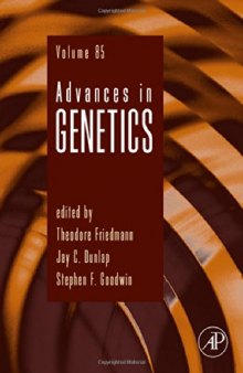 Advances in genetics. Volume eighty five