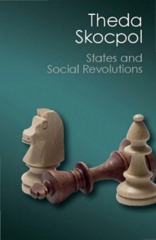 States and Social Revolutions: A Comparative Analysis of France, Russia and China