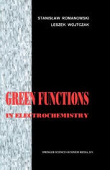 Green Functions in Electrochemistry